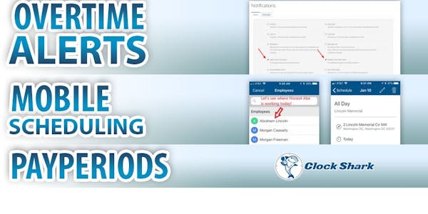 New ClockShark Features: Mobile Scheduling, OverTime Alerts &#038; more