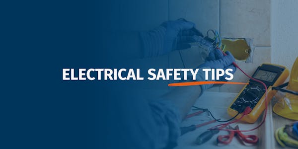 Electrical Safety Tips